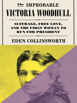 cover image of The Improbable Victoria Woodhull